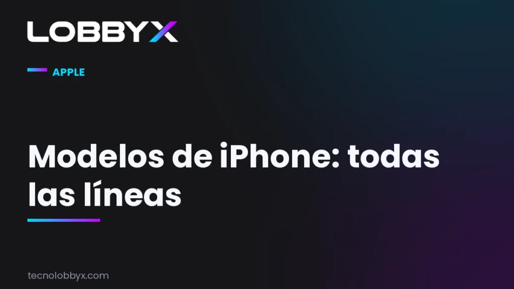 Líneas de iPhone: 17, Air, Pro y Pro Max