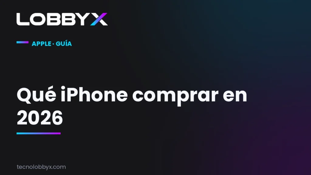 Qué iPhone comprar en 2026