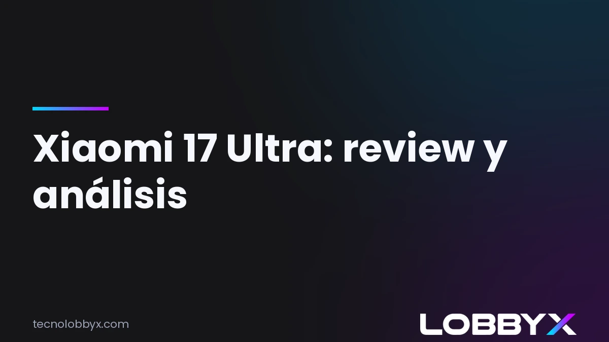 review xiaomi 17 ultra
