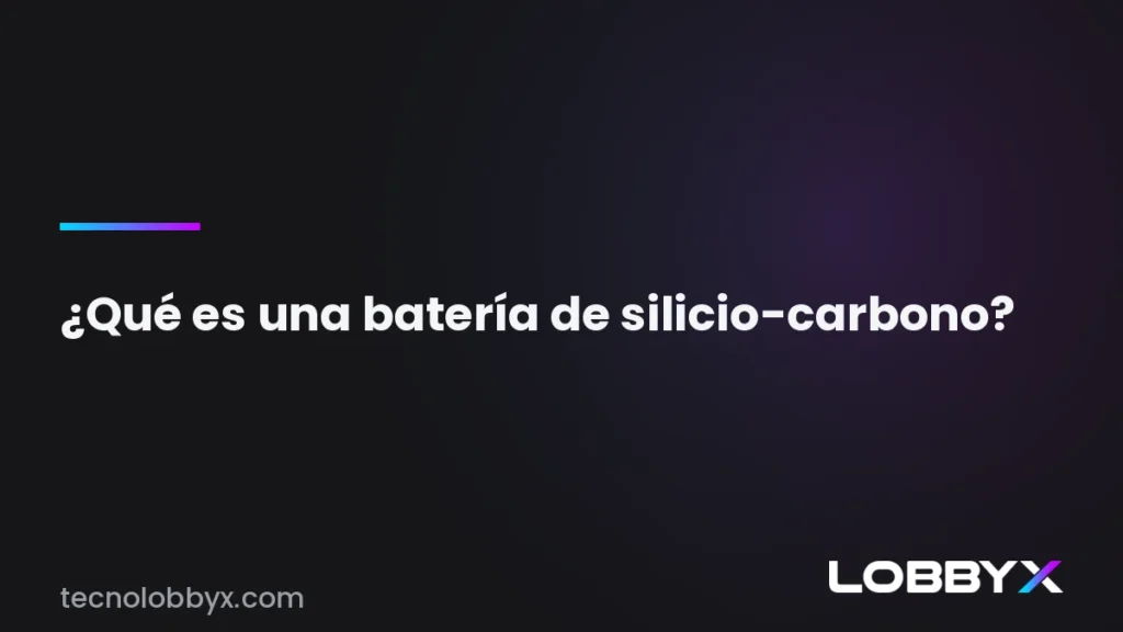 Qué es una batería de silicio-carbono