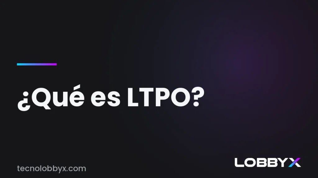 Qué es una pantalla LTPO