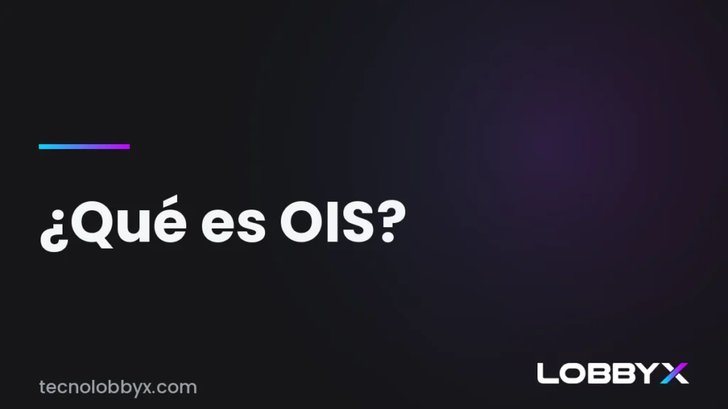 Qué es OIS, estabilización óptica