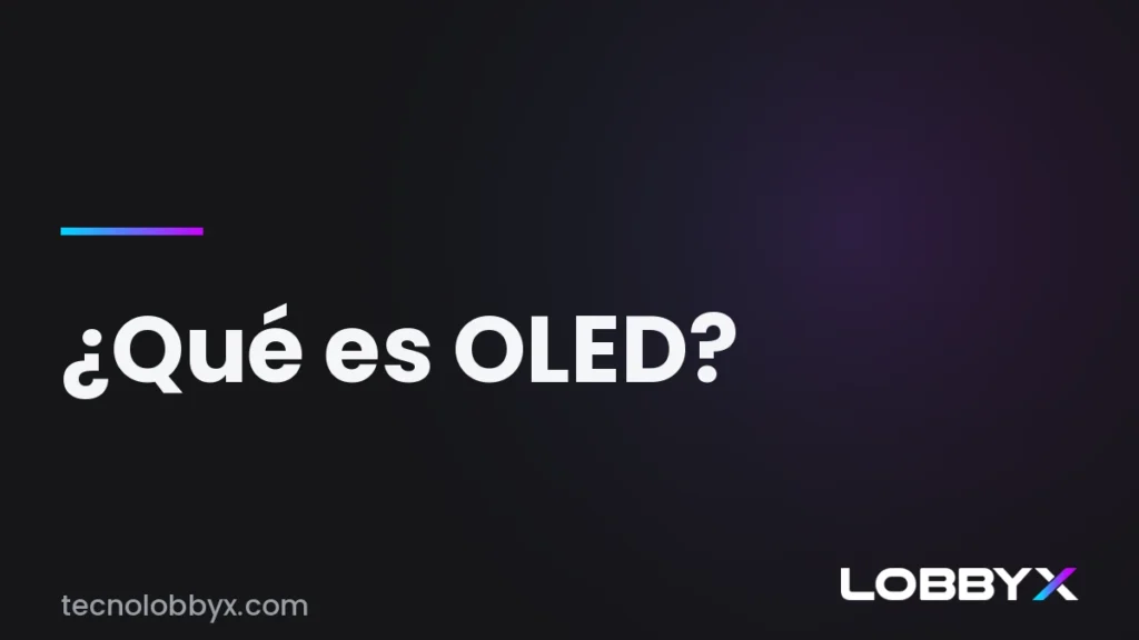 Qué es una pantalla OLED