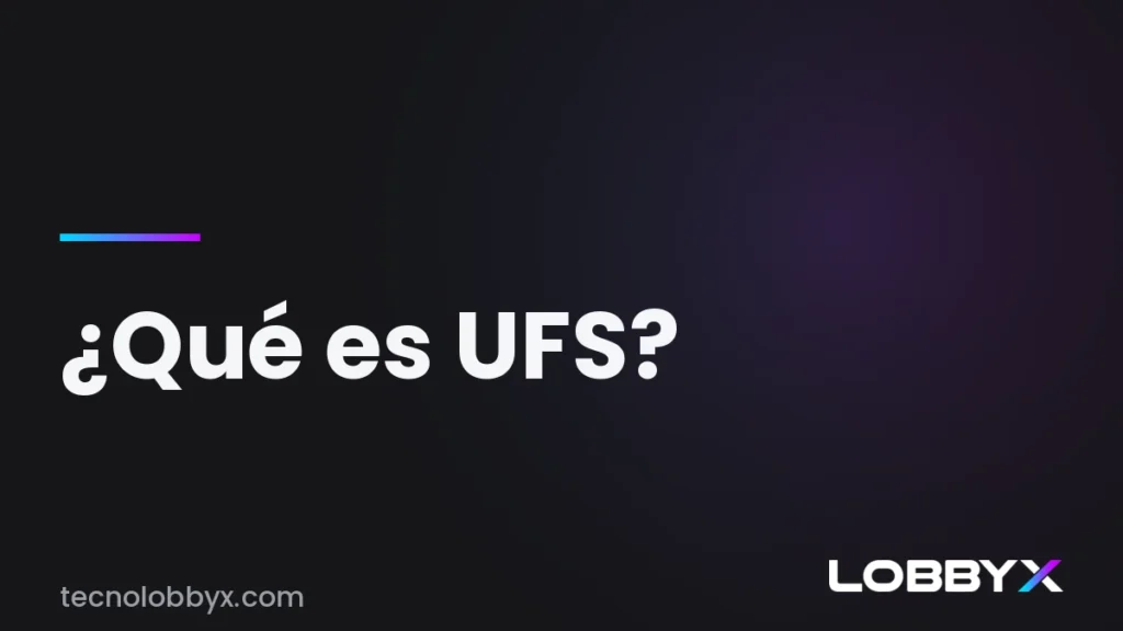 Qué es el almacenamiento UFS