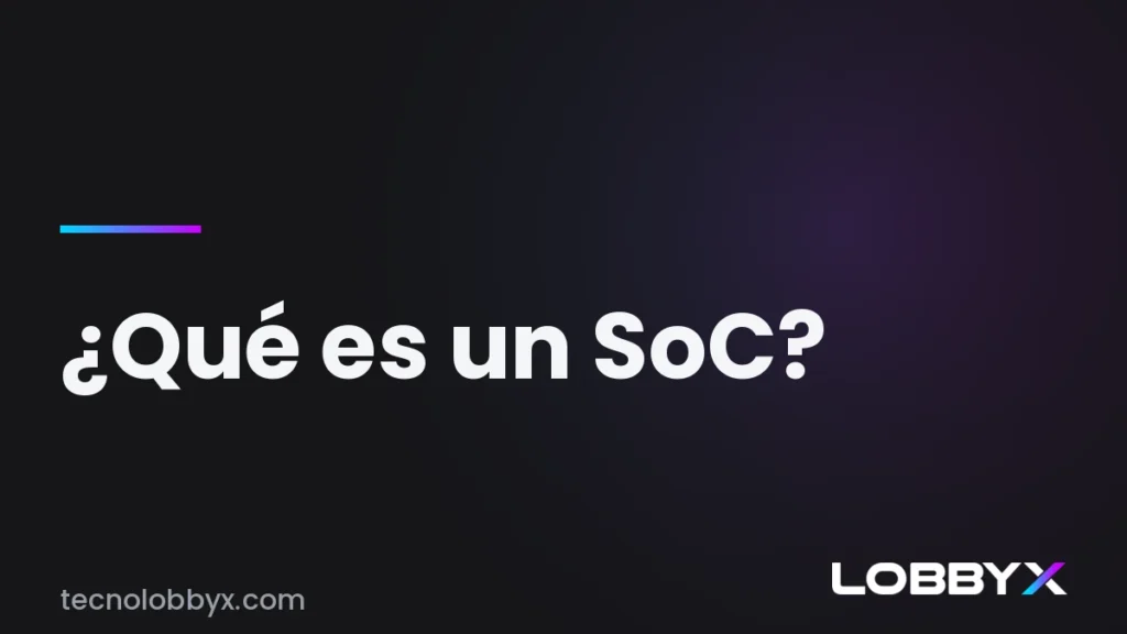 Qué es un SoC