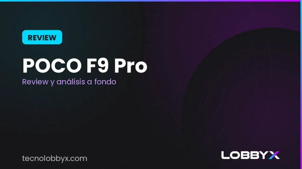 POCO F9 Pro: review y análisis a fondo