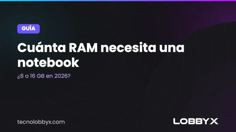 cuanta ram necesita una notebook
