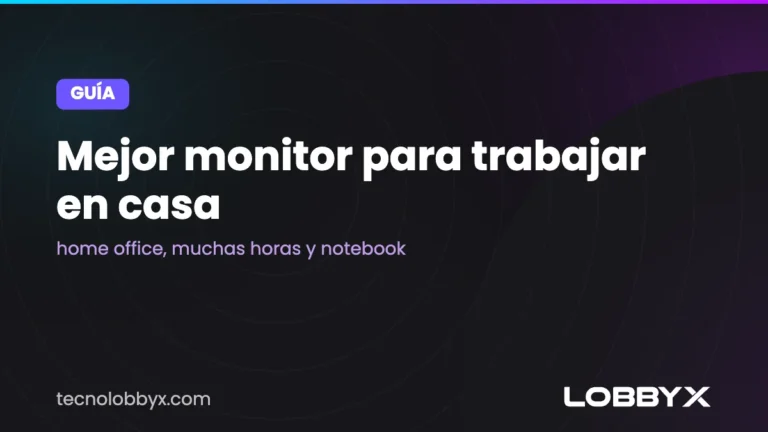 mejor monitor para trabajar