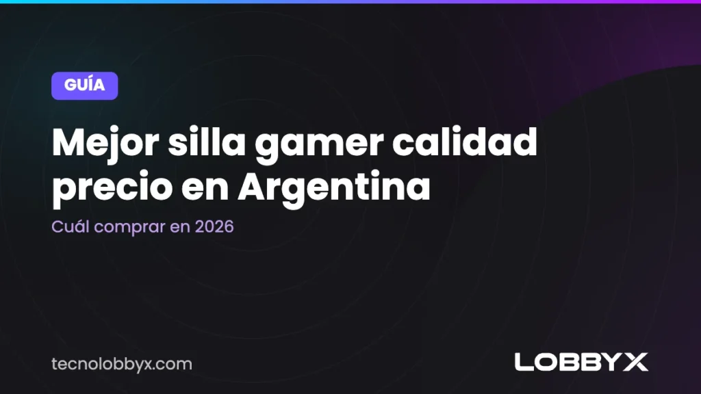 Mejor silla gamer calidad precio en Argentina: cuál comprar en 2026