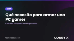 que necesito para armar una pc
