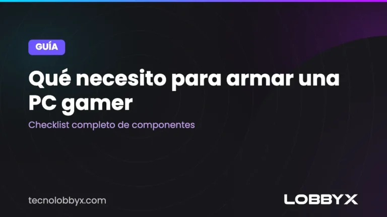 que necesito para armar una pc
