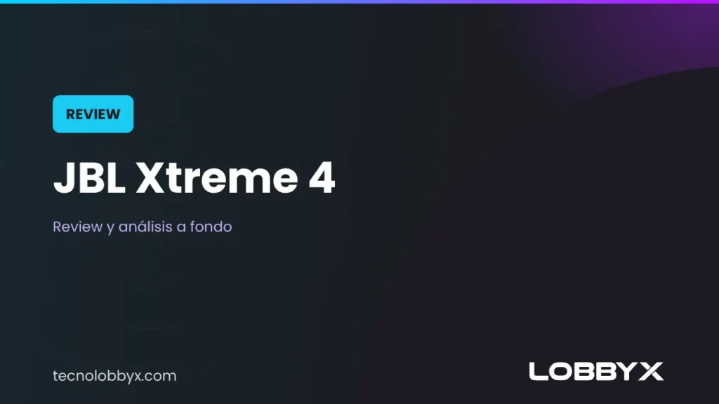 JBL Xtreme 4: review y análisis a fondo