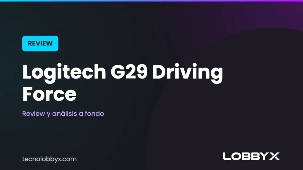 Review Logitech G29 Driving Force: análisis y opinión