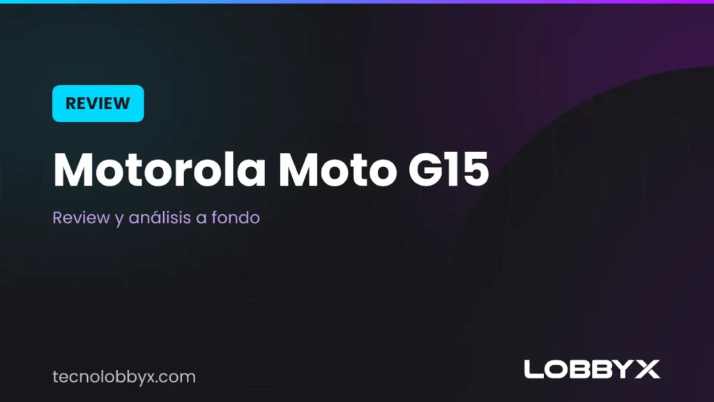 Review Motorola Moto G15: análisis y opinión
