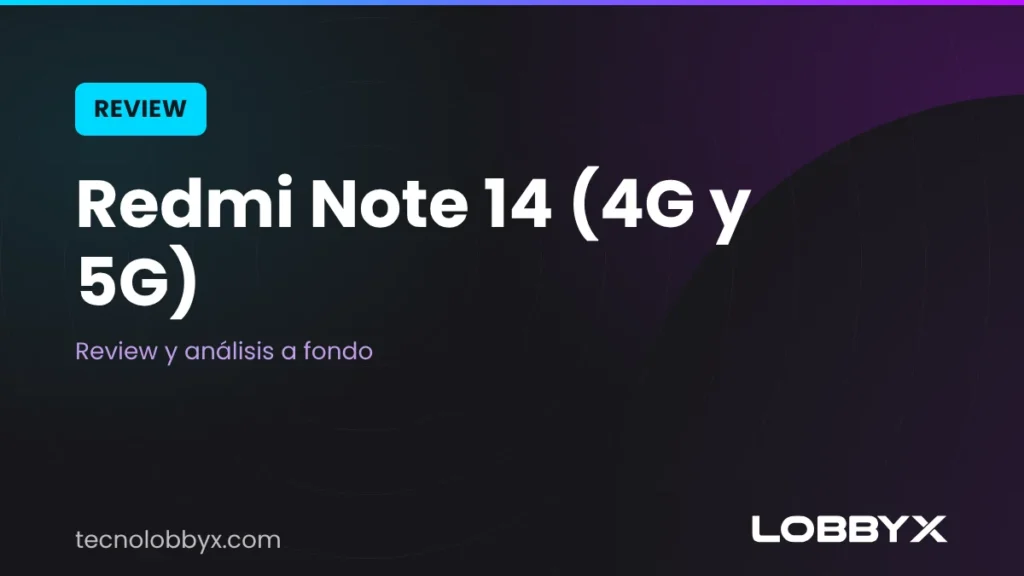Review Redmi Note 14 (4G y 5G): análisis y opinión