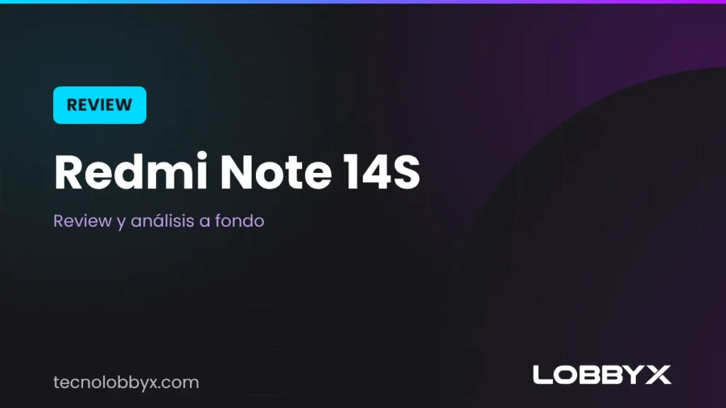 Review Redmi Note 14S: análisis y opinión
