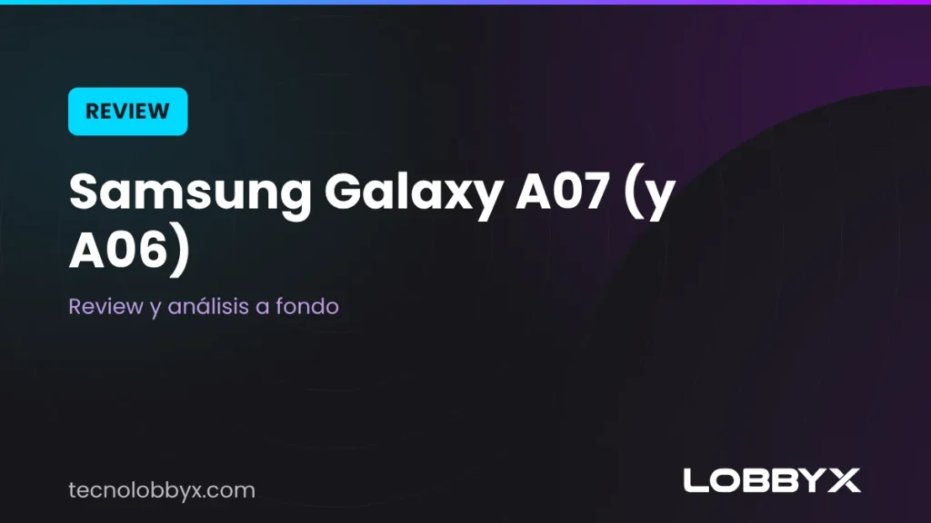 Review Samsung Galaxy A07 (y A06): análisis y opinión