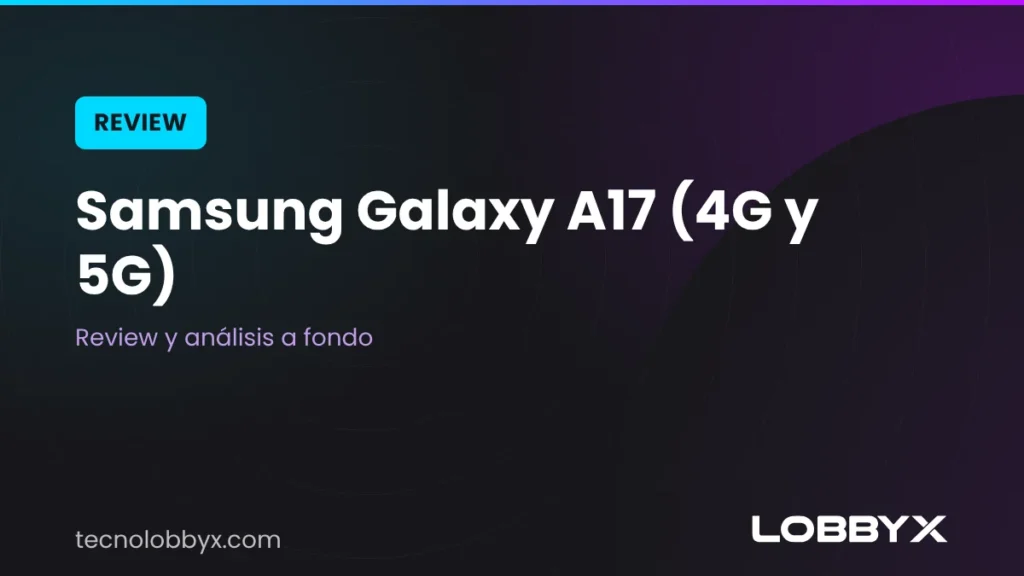 Review Samsung Galaxy A17 (4G y 5G): análisis y opinión